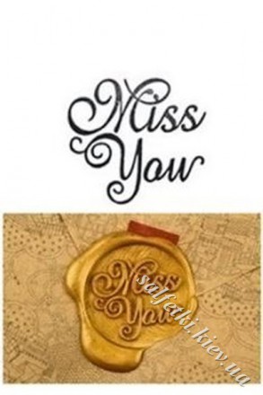Stamp &quot;Miss You&quot; without pen